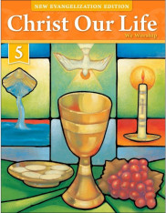 Christ Our Life: Grade 5 Student Book